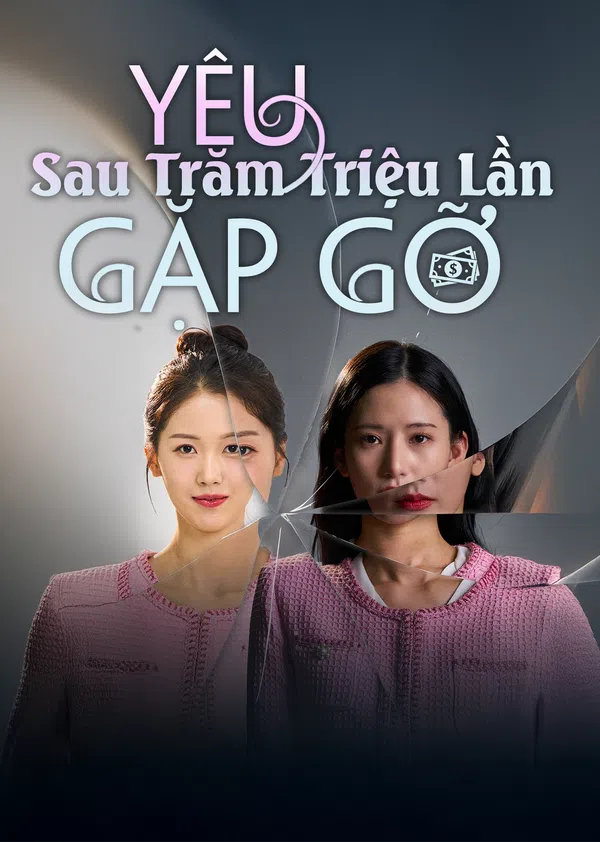 Yêu Sau Trăm Triệu Lần Gặp Gỡ Vietsub - Motchill
